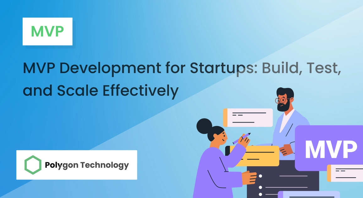 MVP Development For Startups | Build Smarter Software Products