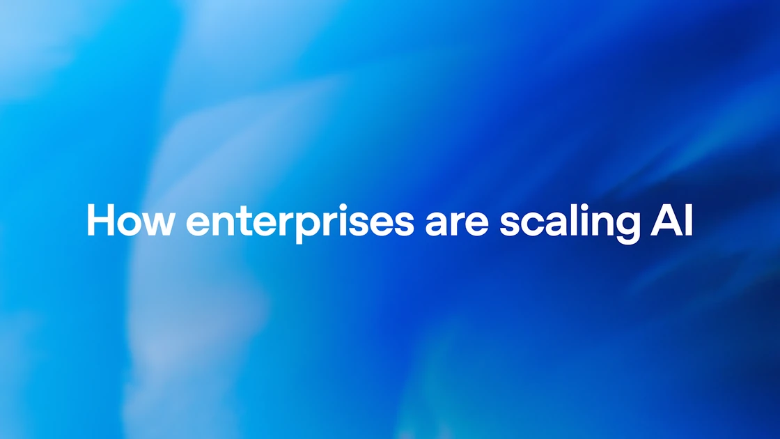 How enterprises are scaling AI