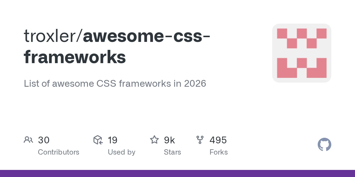 GitHub - troxler/awesome-css-frameworks: List of awesome CSS frameworks in 2026