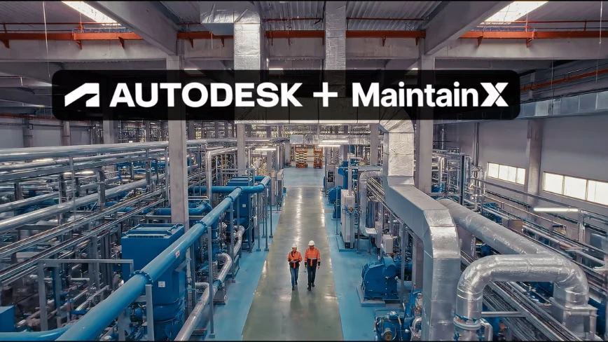 Autodesk buys MaintainX for $3.6bn to push from design into operations