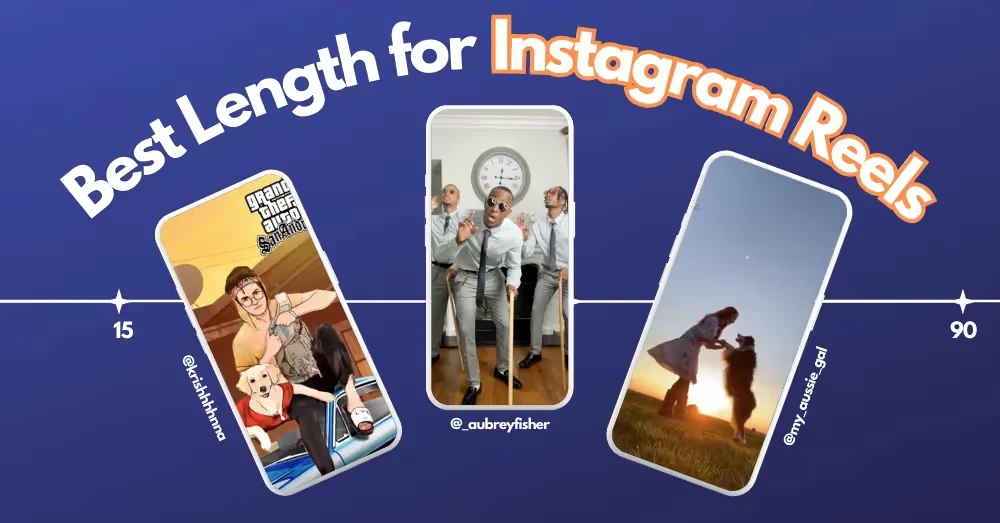 Best Length for Instagram Reels: Ideal Reel Length for Engagement in 2025