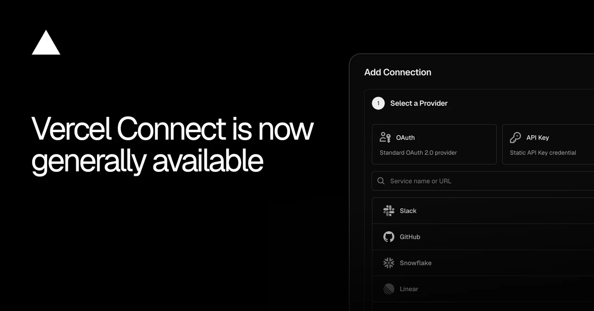 Vercel Connect is now generally available