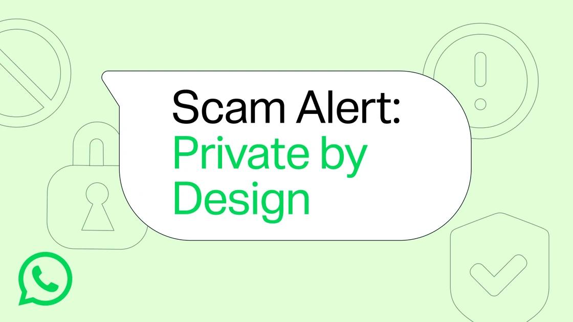 How We’re Building Scam Alert on WhatsApp With End-to-End Encryption and Verifiability Guarantees