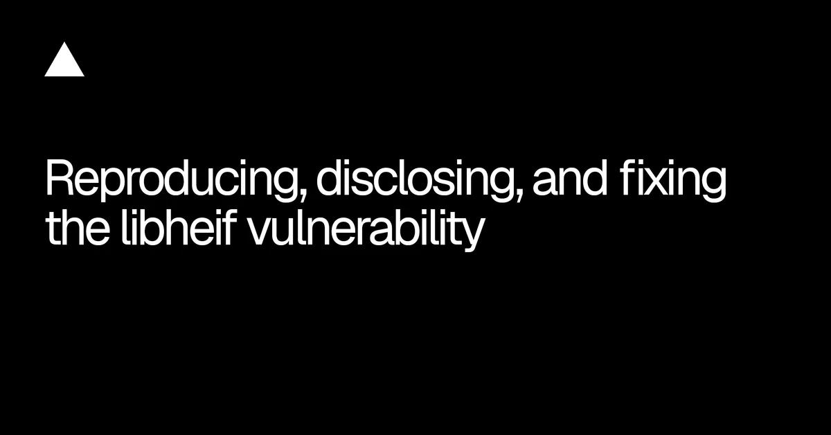 Reproducing, disclosing, and fixing the libheif vulnerability with Hacktron and the maintainers