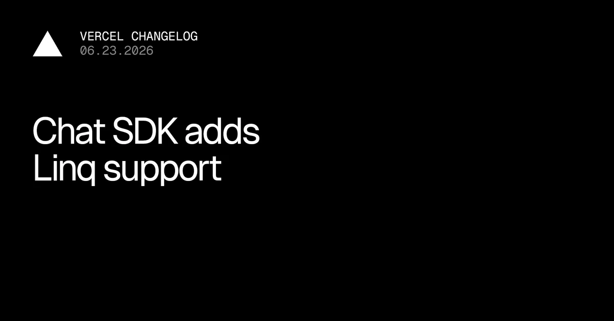 Chat SDK adds Linq support