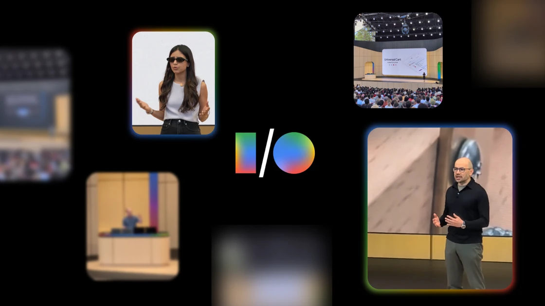 Catch up on 12 major I/O 2026 moments