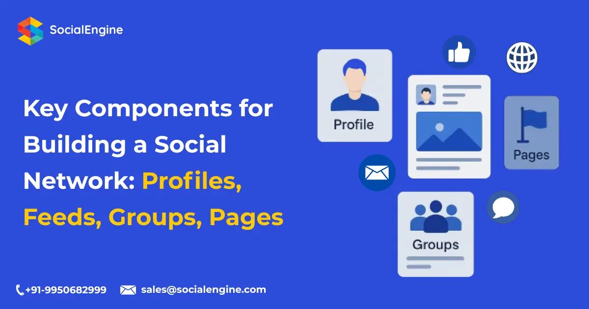 Key Components for Creating a Social Network | SocialEngine