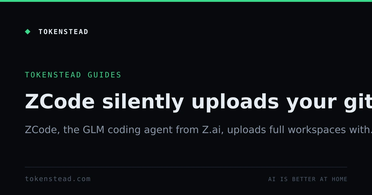 ZCode, the GLM coding agent, silently uploads your Git history