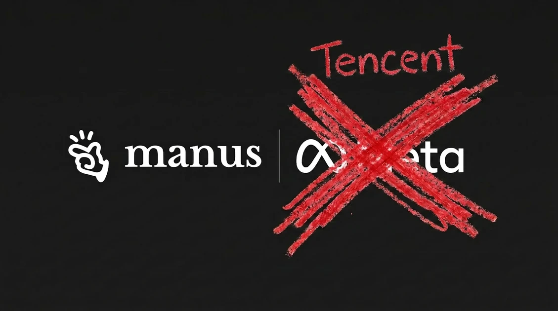 Tencent moves to buy majority stake in Manus after Beijing forced Meta to unwind its $2 billion deal