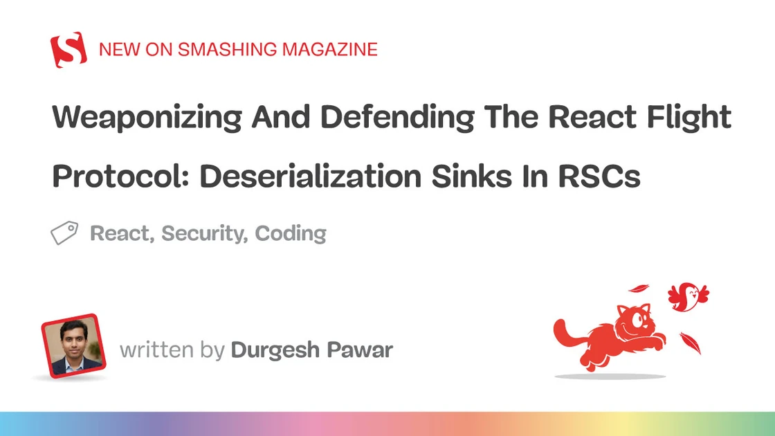 Weaponizing And Defending The React Flight Protocol: Deserialization Sinks In RSCs