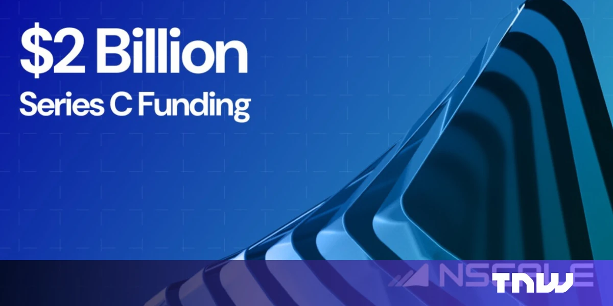 Nscale raises $2bn Series C at $14.6bn valuation