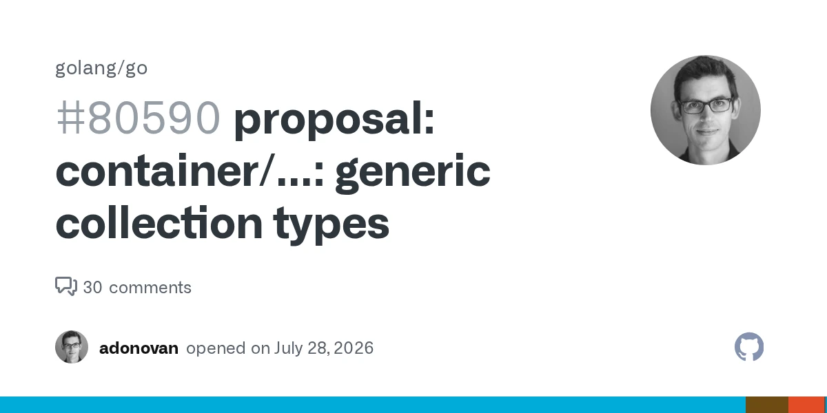Golang proposal: container/: generic collection types