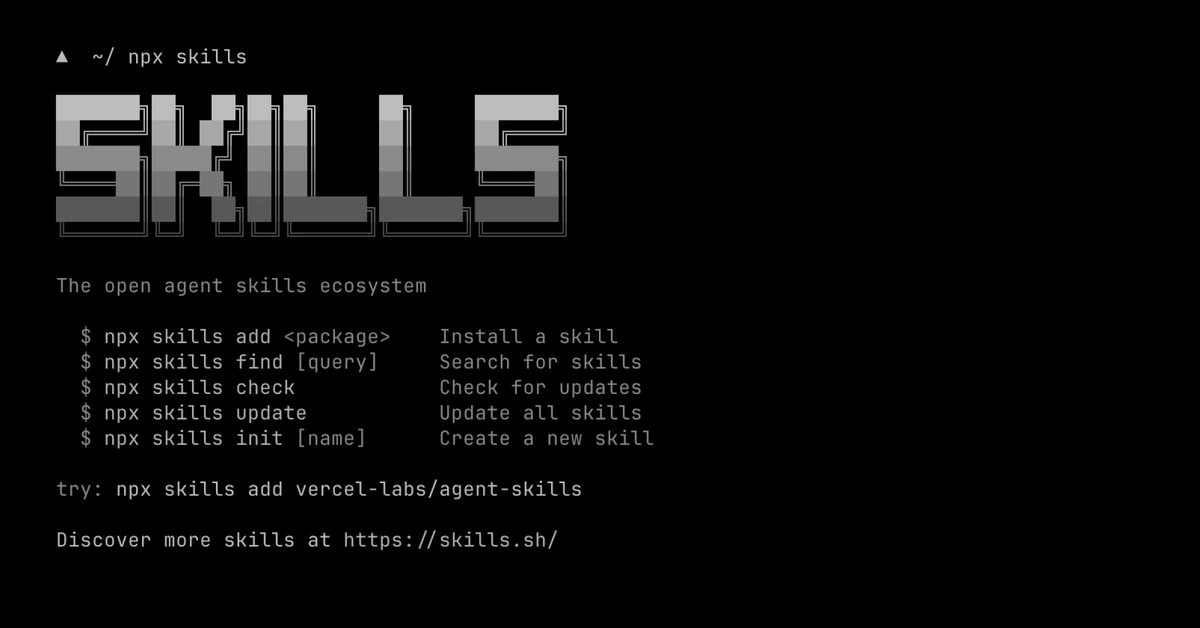 Skills v1.1.1: Interactive discovery, open source release, and agent support - Vercel