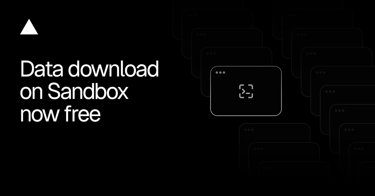 Data downloaded by Vercel Sandbox is now free