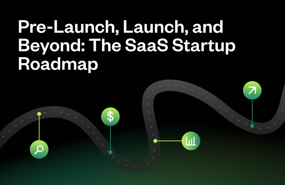 How to Launch a SaaS Product: Step-by-Step Guide