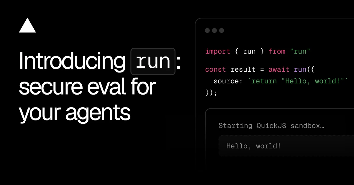 Introducing Run SDK: secure eval for your agents