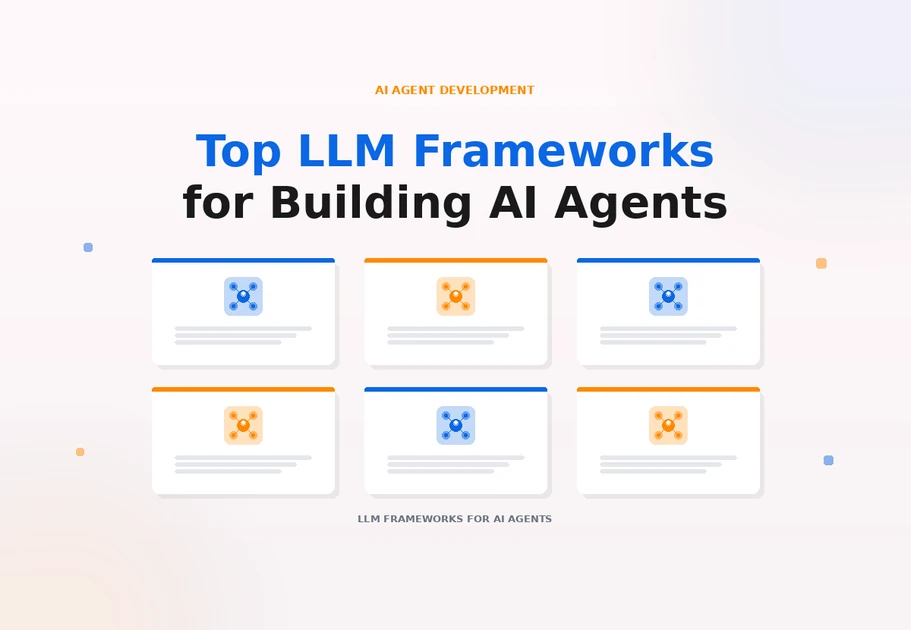 Top 8 LLM Frameworks for Building AI Agents in 2026 | Second Talent