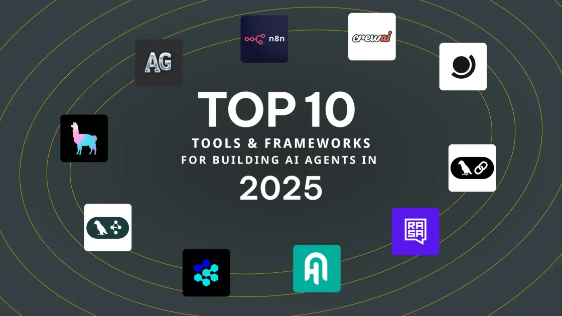 Top 10 Tools & Frameworks for Building AI Agents in 2025 - Quash