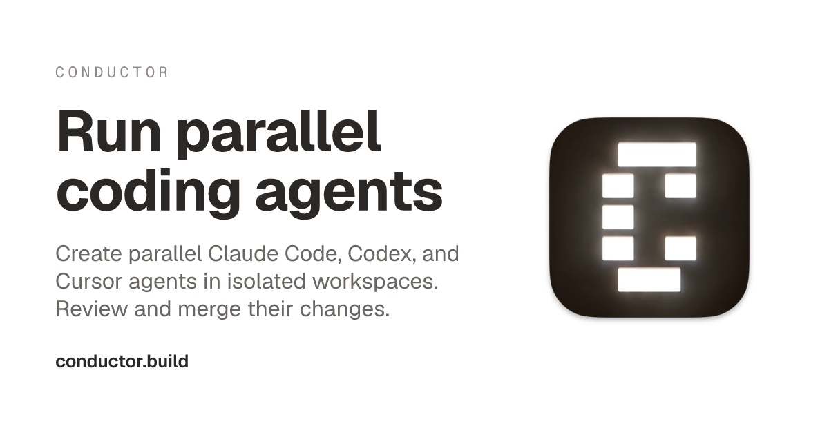 Conductor - Run parallel coding agents on your Mac
