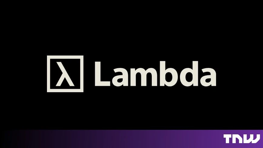 Lambda is raising up to $3bn before an IPO, months after borrowing $917m for chips