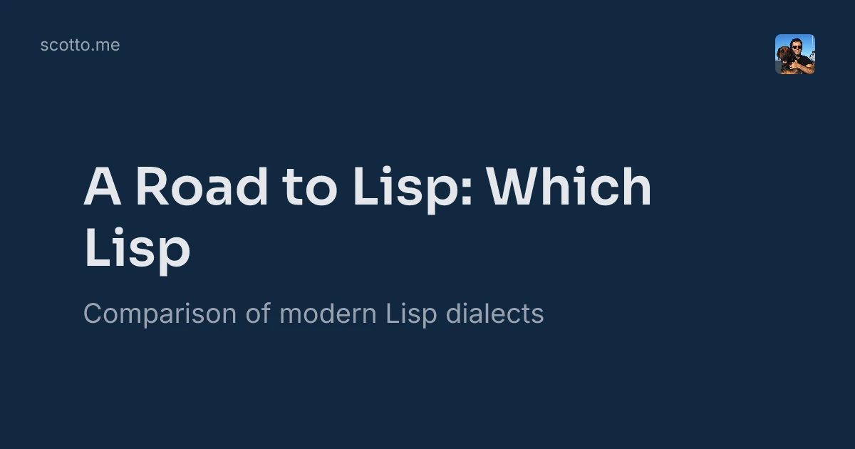 A Road to Lisp: Which Lisp