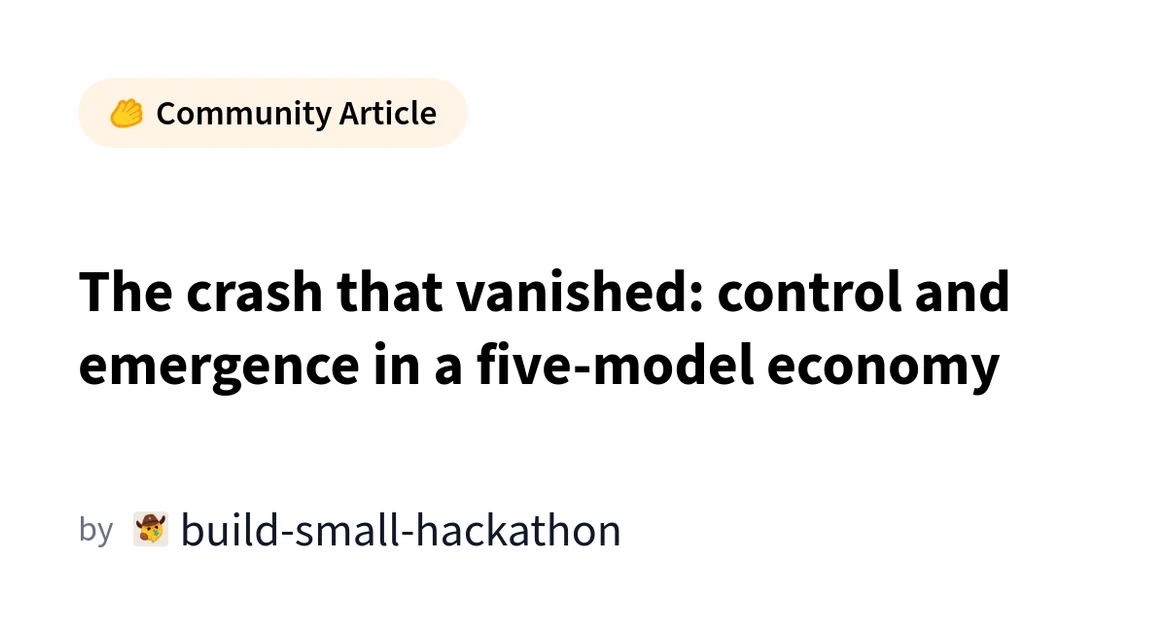 The crash that vanished: control and emergence in a five-model economy