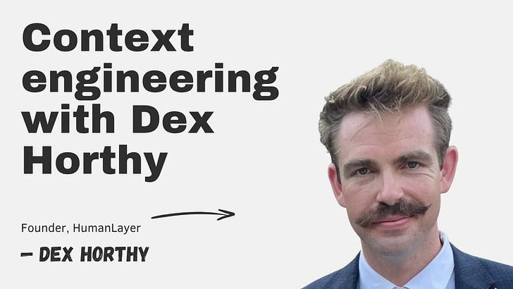 Context engineering with Dex Horthy