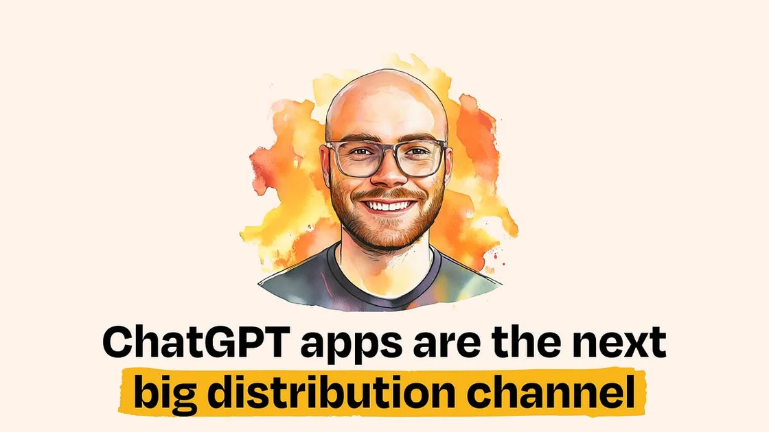 ChatGPT apps are about to be the next big distribution channel: Here’s how to build one