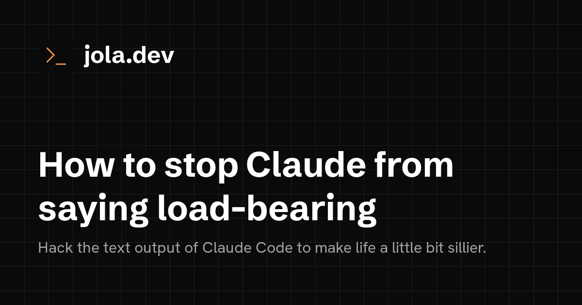 How to stop Claude from saying load-bearing