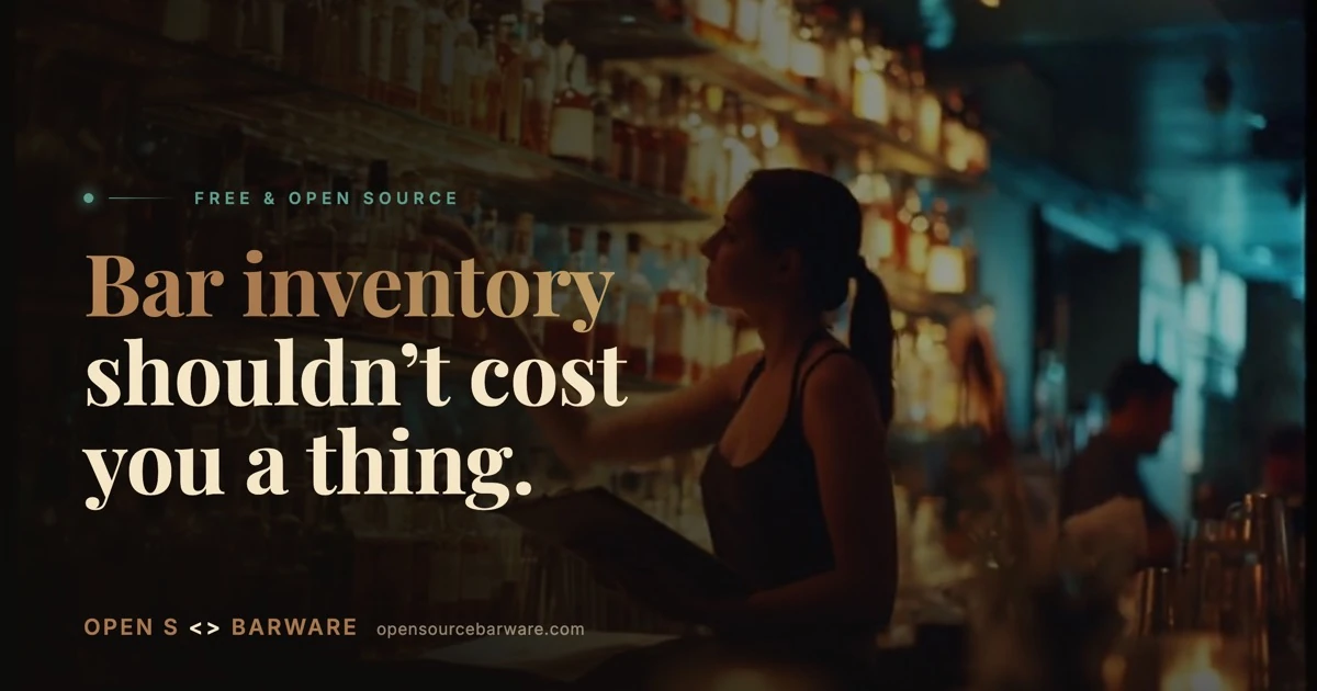 Open Source Barware: free, local-first bar inventory software (GPLv3)