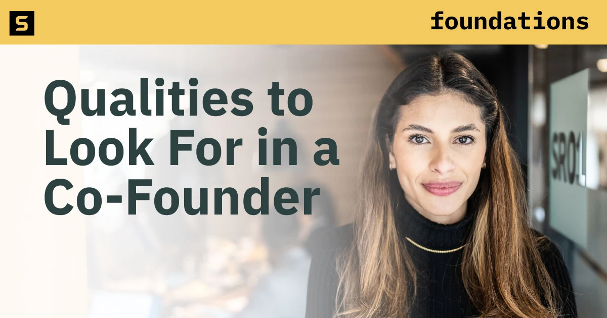 8 Qualities to Look For in a Co-Founder | TRUiC