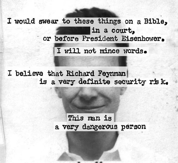 Who smeared Richard Feynman?