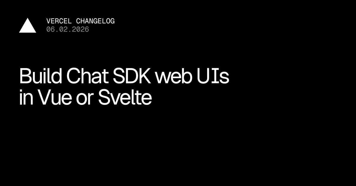 Build Chat SDK web UIs in Vue or Svelte