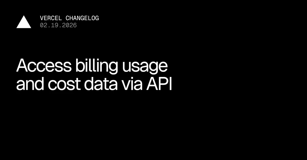 Access billing usage and cost data via API - Vercel
