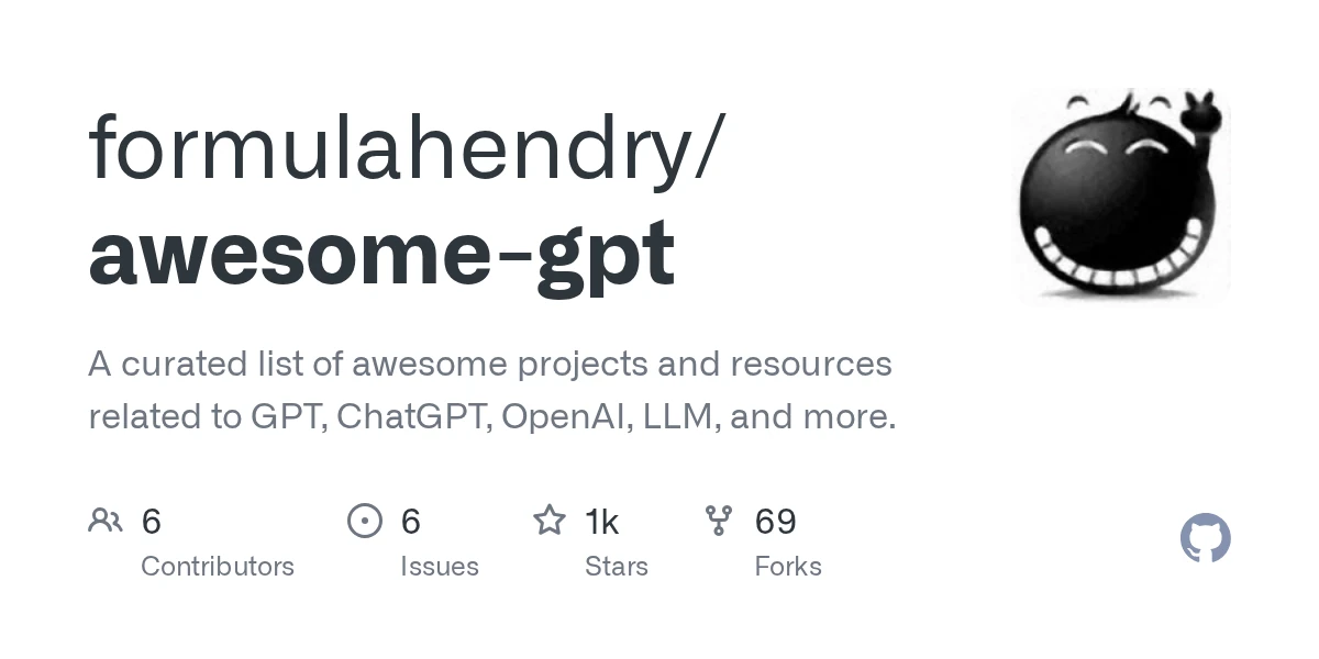 GitHub - formulahendry/awesome-gpt: A curated list of awesome projects and resources related to GPT, ChatGPT, OpenAI, LLM, and more.