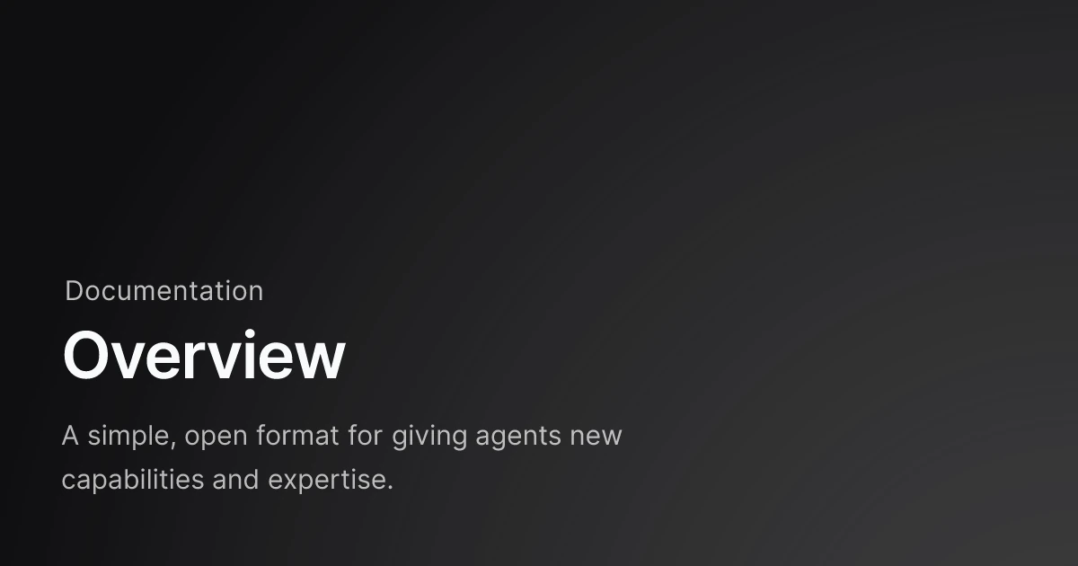 Overview - Agent Skills