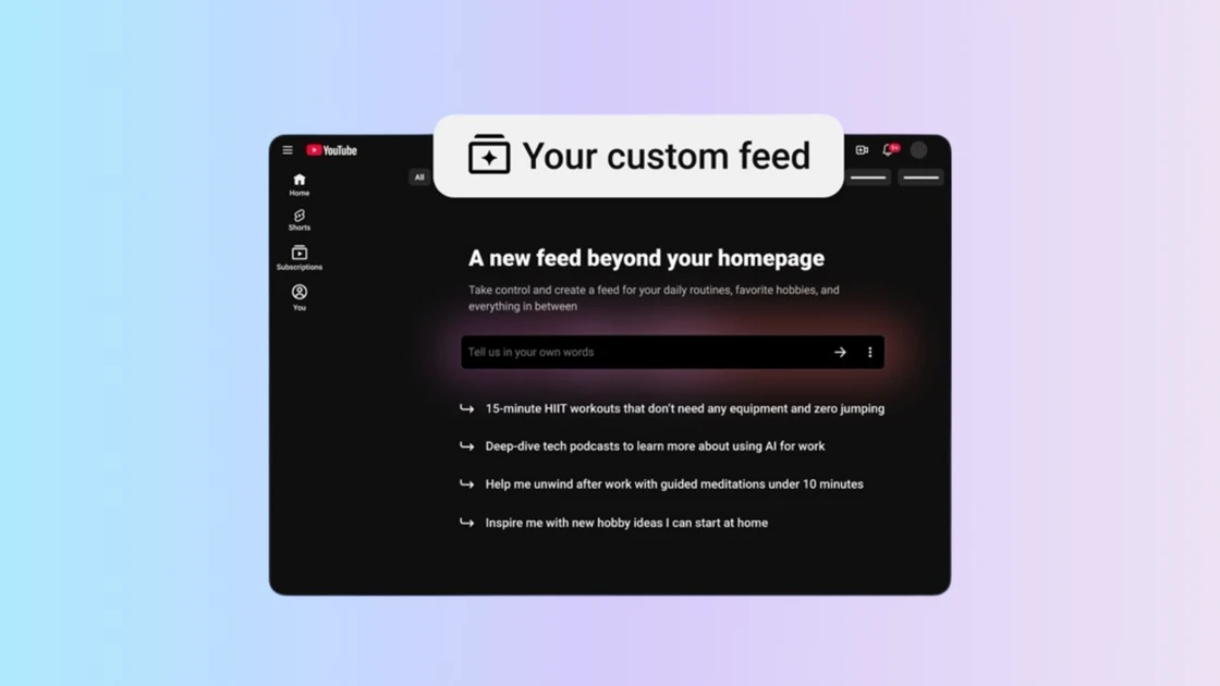 YouTube now lets you ask AI to build a video feed for you