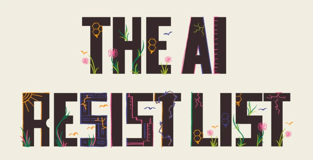 The AI Resist List