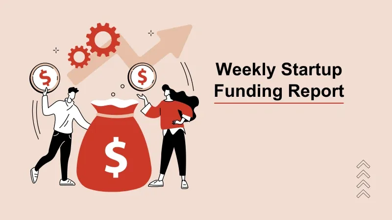 Weekly Startup Funding News: Indian startups raised $131 Mn this week; from ZILO to Loop AI - TechStory