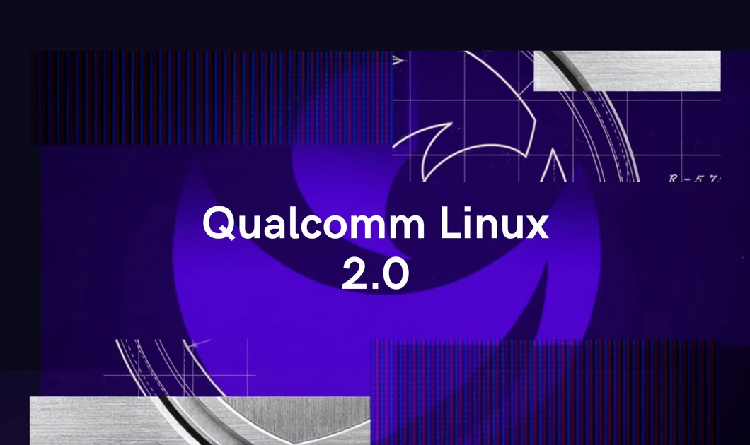 Qualcomm Linux 2.0