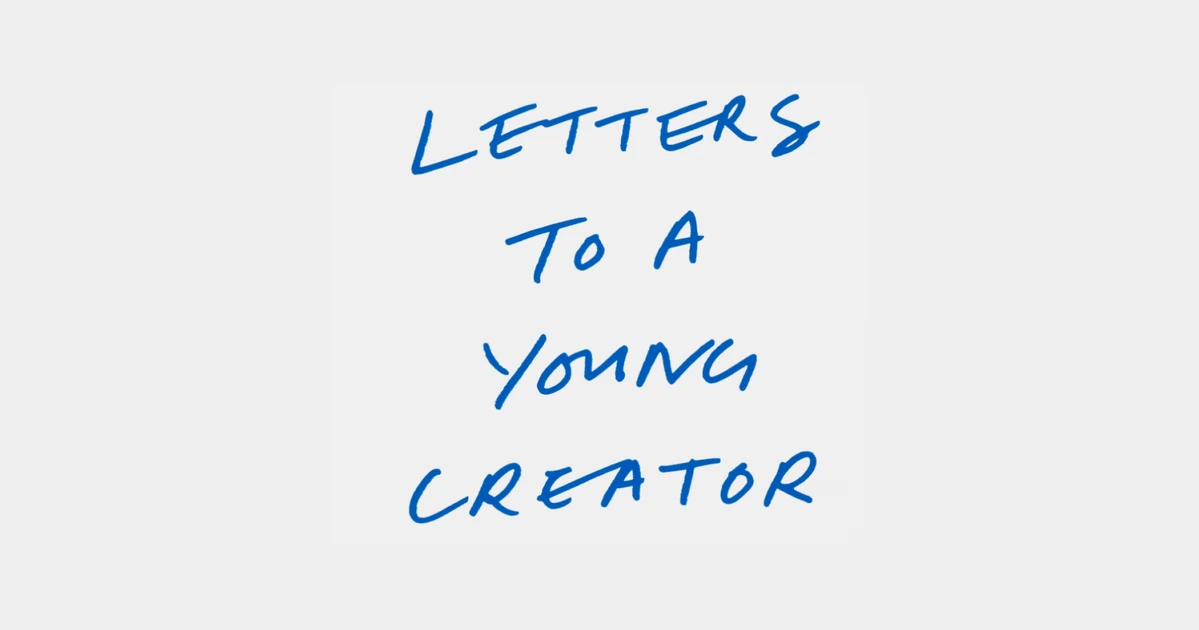 Letters to a Young Creator