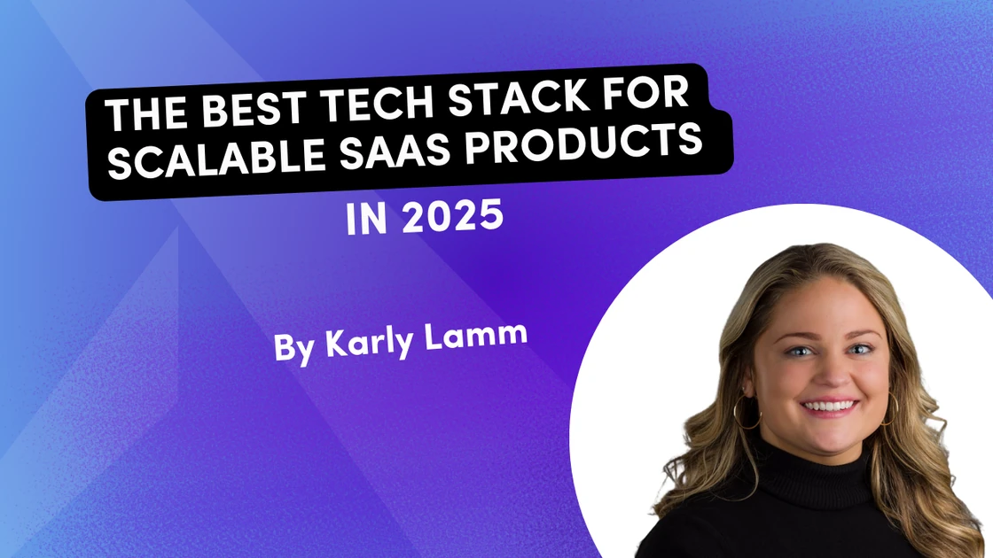 The Best Tech Stack for Speedy, Secure, and Scalable SaaS Products in 2025 | Aviron Software