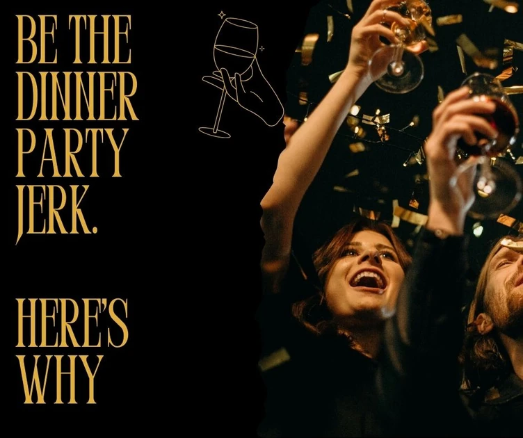 The “Dinner Party Jerk” test — why founders need to pitch themselves harder and more futuristically