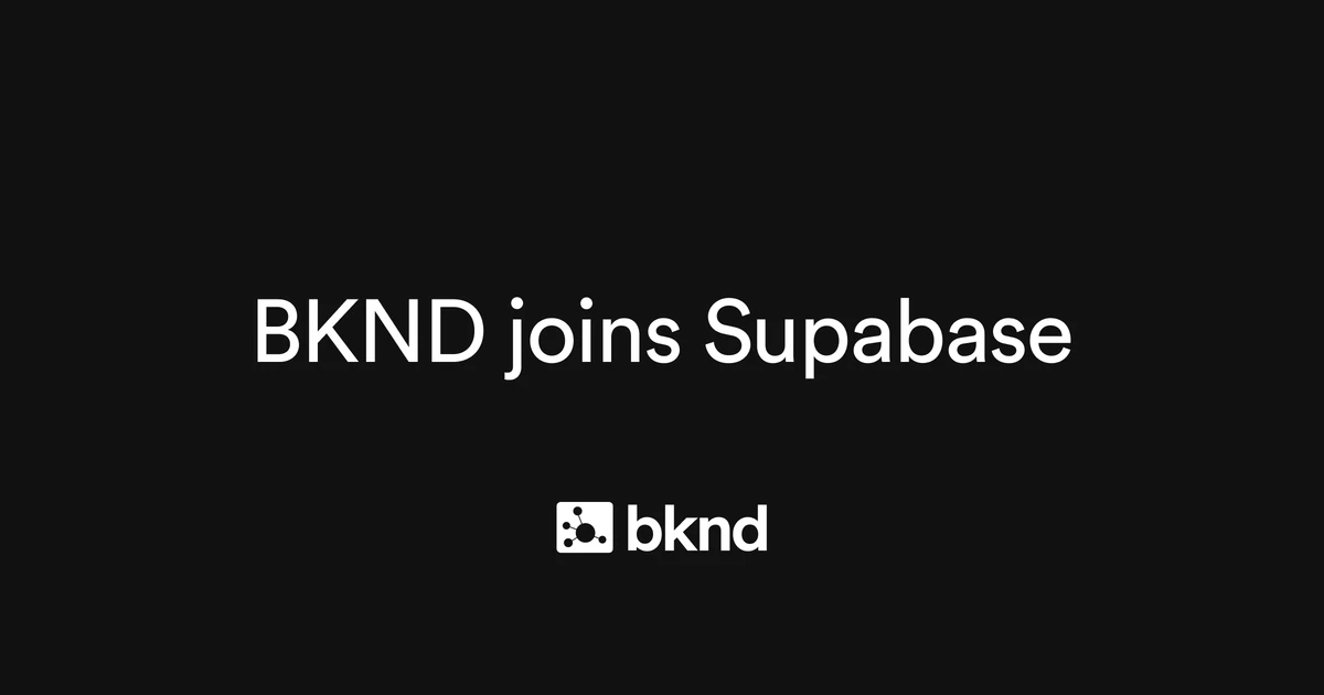 BKND joins Supabase