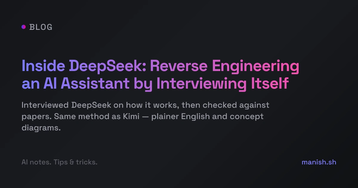 DeepSeek: Reverse Engineering an AI Assistant by Interviewing Itself