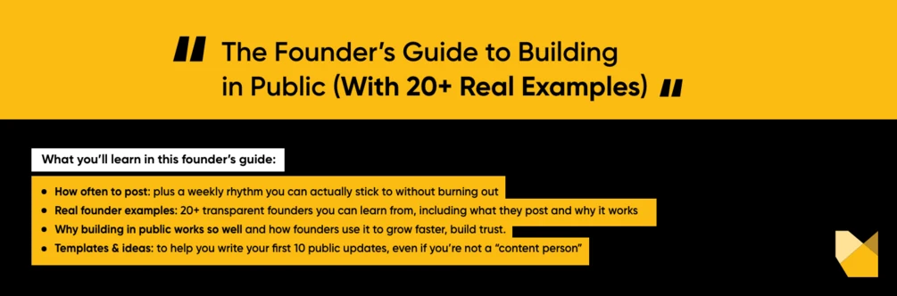 The Founder's Guide to Building in Public (With 20+ Real Examples)