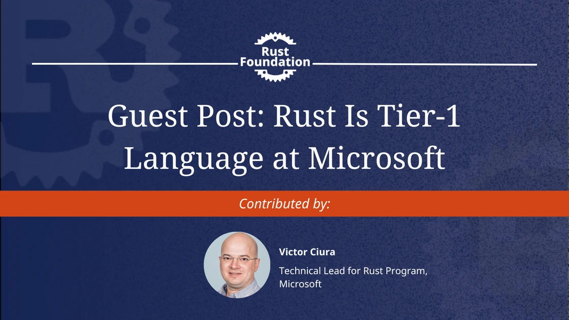 Rust Is Tier-1 Language at Microsoft