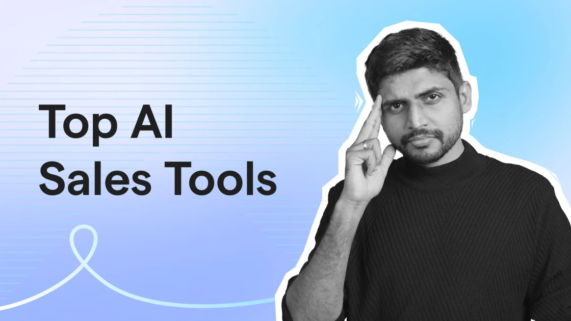 11 Best AI Sales Tools to Consider in 2026 [I’ve Tested Each Tool]