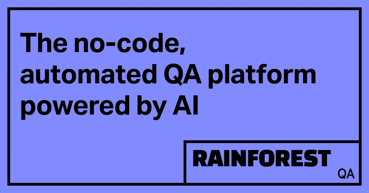 AI Test Automation for Growing SaaS Companies | Rainforest QA