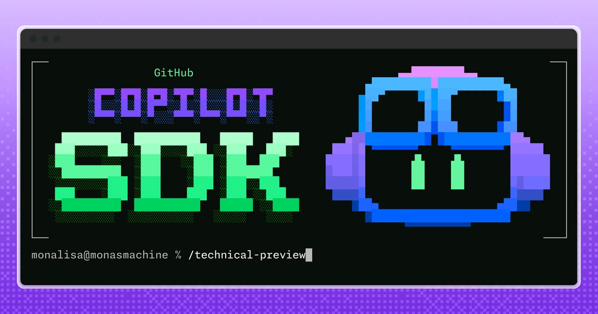 Build an agent into any app with the GitHub Copilot SDK
